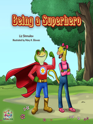 cover image of Being a Superhero